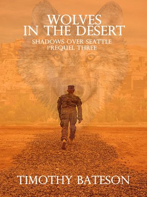 cover image of Wolves In the Desert (Shadows Over Seattle